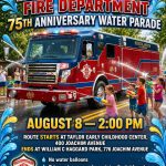 Fire Dept. 75th Anniversary Water Parade | Aug 8th